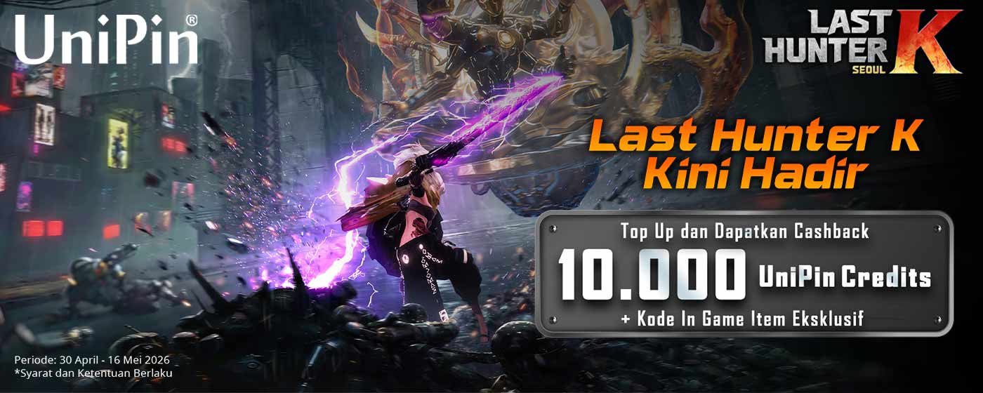 Ayo Top Up Dia Last Hunter K! Kesempatan dapat Cashback + Hadiah In Game Item!
